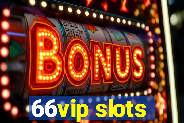 66vip slots